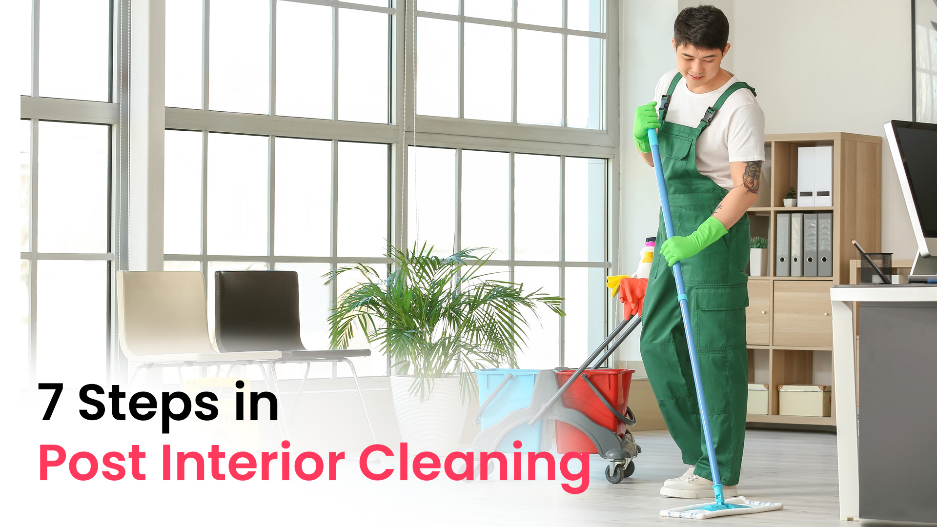 post interior cleaning services in bangalore